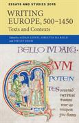 Writing Europe, 500-1450: Texts and Contexts